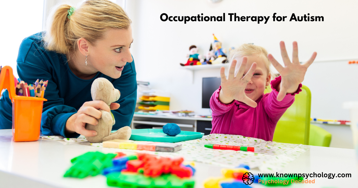 A role of Occupational Therapy for Autism- KnownPsychology