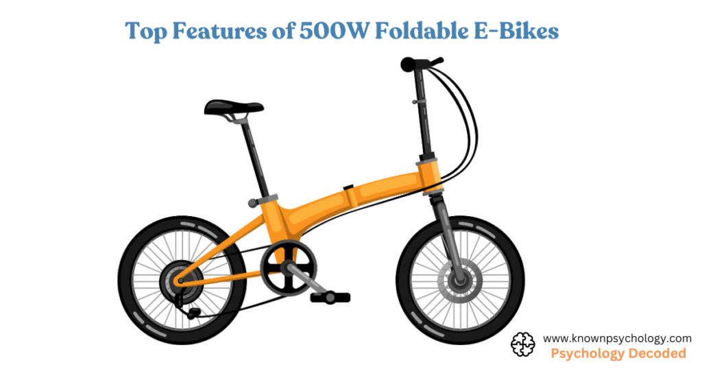 Top Features of 500W Foldable E-Bikes