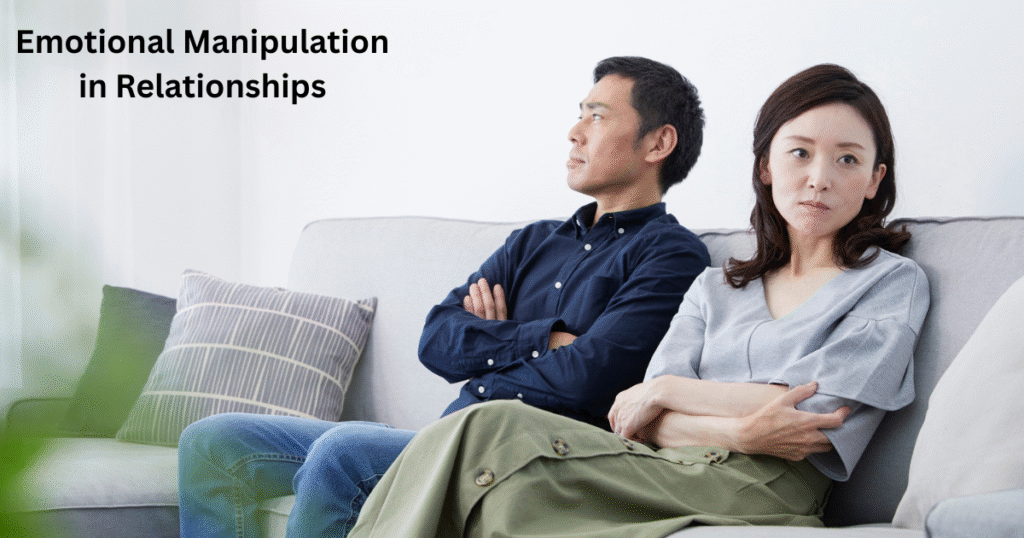 Emotional Manipulation in Relationships